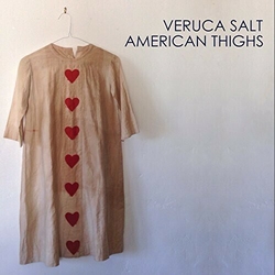 Veruca Salt American Thighs 180GM VINYL LP
