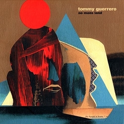 Tommy Guerrero No Mans Land REISSUE VINYL LP