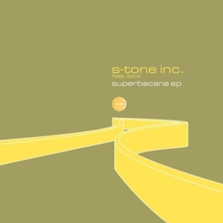 S Tone Inc Feat Toco Superbacana Ep VINYL 12INCH