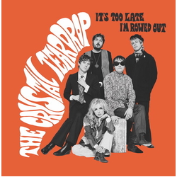 The Crystal Teardrop It's Too Late WHITE VINYL 7INCH