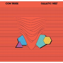 Com Truise Galactic Melt VINYL 2LP + MP3 DOWNLOAD CODE
