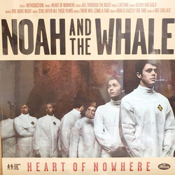 Noah & The Whale Heart Of Nowhere REISSUE 180GM VINYL LP + INSERT