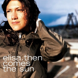 Elisa Then Comes The Sun REISSUE VINYL 2LP