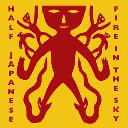 Half Japanese Fire In The Sky REISSUE RECORD STORE DAY RSD 2025 LIMITED RED VINYL LP