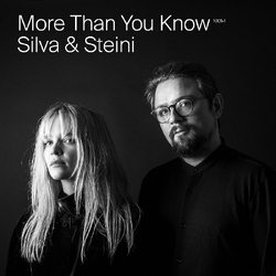 Silva & Steini More Than You Know LIMITED CLEAR VINYL LP