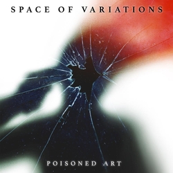 Space Of Variations Poisoned Art VINYL LP