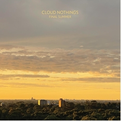 Cloud Nothings Final Summer LIMITED CLEAR ORANGE & BLACK SPLATTERED VINYL LP + INSERT + MP3 DOWNLOAD CODE