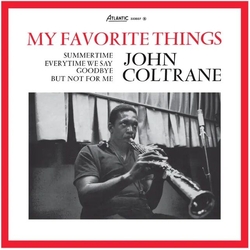 John Coltrane My Favorite Things 65TH ANNIVERSARY MONO VINYL LP