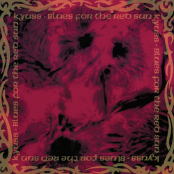 Kyuss Blues For The Red Sun VINYL LP