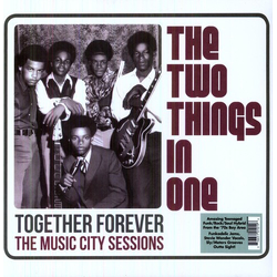 The Two Things In One Together Forever: The Music City Sessions LP