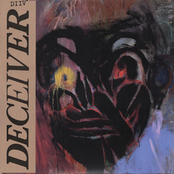 Diiv Deceiver VINYL LP + INSERT WITH OBI-STRIP