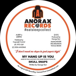 Skull Snaps My Hang Up Is You VINYL 7INCH