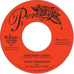 Jonny Benavidez Somebody Cares VINYL 7INCH