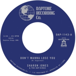 Sharon/The Dap Kings Jones Don'T Wanna Lose You VINYL 7INCH