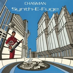 Chasman Synth E Fuge VINYL LP