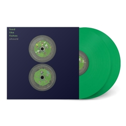 Should Feed Like Fishes GREEN VINYL 2LP