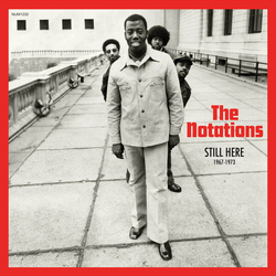 The Notations Still Here: 1967-1973 VINYL LP