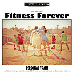 Fitness Forever Personal Train: 25Th Elefant Anniversary Edition NUMBERED RED VINYL LP + MP3 DOWNLOAD CODE LIMITED TO 300 COPIES
