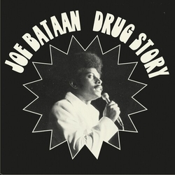Joe Bataan Drug Story VINYL 7INCH