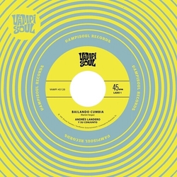 Andres Y Su Conjunto Landero Bailando Cumbia VINYL 7INCH