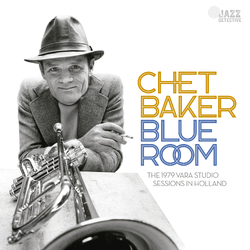 Chet Baker Blue Room: The 1979 Vara Studio Sessions In Holland RECORD STORE DAY RSD 2023 LIMITED HAND-NUMBERED 180GM VINYL 2LP + BOOKLET
