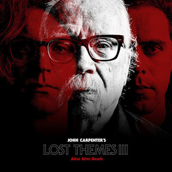John Carpenter Lost Themes Iii: Alive After Death VINYL LP + POSTER + MP3 DOWNLOAD CODE