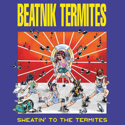 Beatnik Termites Sweatin' To The Termites TRANSPARENT ORANGE VINYL LP + INSERT