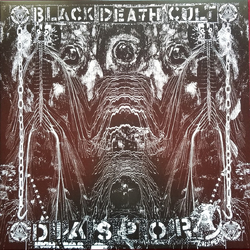 Black Death Cult Diaspora VINYL LP + INSERT + MP3 DOWNLOAD CODE