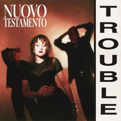 Nuovo Testamento Trouble 1-SIDED SPRAY-PAINTED COLOURED VINYL 12INCH + INSERT