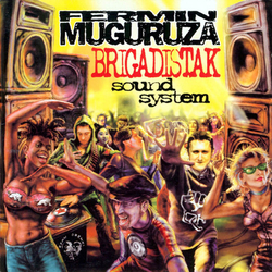 Fermin Muguruza Brigadistak Sound System 180GM VINYL 2LP + BOOKLET