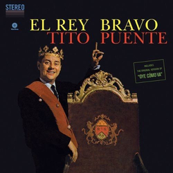 Tito Puente El Rey Bravo LIMITED 180GM VINYL LP