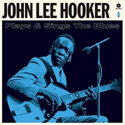 John Lee Hooker Plays & Sings The Blues LIMITED 180GM VINYL LP
