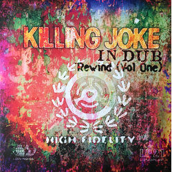 Killing Joke In Dub Rewind Vol One LIMITED NUMBERED RED & ORANGE VINYL 2x LP