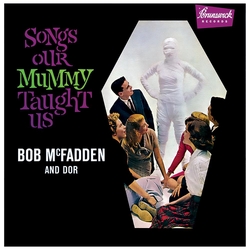 Bob/Dor Mcfadden Songs Our Mummy Taught Us LIMITED TRANSLUCENT ORANGE PUMPKIN SWIRL VINYL LP + INSERT