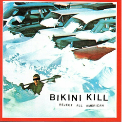 Bikini Kill Reject All American VINYL LP + INSERT + MP3 DOWNOLAD CODE