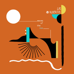Las Robertas Waves Of The New REISSUE VINYL LP