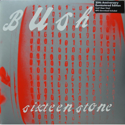 Bush Sixteen Stone: 20Th Anniversary REMASTERED VINYL 2LP