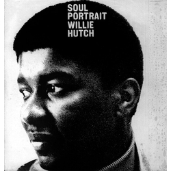 Willie Hutch Soul Portrait REISSUE LIMITED HEAVYWEIGHT VINYL LP