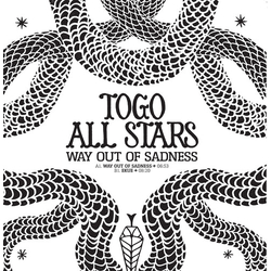 Togo All Stars Way Out Of Sadness VINYL 12INCH