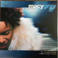 Macy Gray On How Life Is 180GM AUDIOPHILE VINYL LP