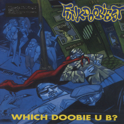 Funkdoobiest Which Doobie U B? REISSUE 180GM AUDIOPHILE VINYL LP