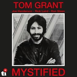 Tom Grant Mystified 45TH ANNIVERSARY EDITION LIMITED NUMBERED 180GM AUDIOPHILE WHITE VINYL LP