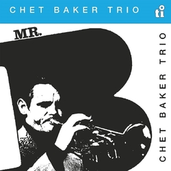 Chet Baker Trio Mr B LIMITED 180GM AUDIOPHILE TRANSLUCENT RED VINYL LP