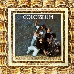Colosseum Those Who Are About To Die Salute You LIMITED HAND-NUMBERED 180GM AUDIOPHILE GOLD VINYL LP + INSERT