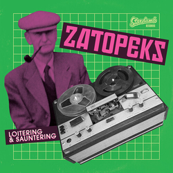 Zatopeks Loitering & Sauntering LIMITED COLOURED VINYL LP