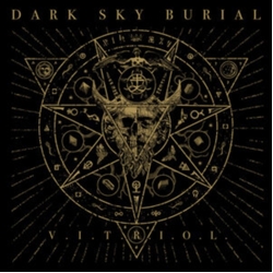 Dark Sky Burial Vitriol LIMITED YELLOW VINYL LP