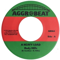 Rudy Mills A Heavy Load REISSUE VINYL 7INCH + INSERT