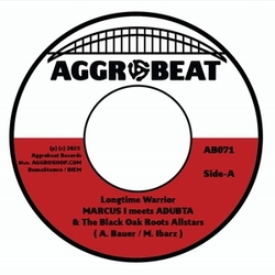 Marcus I Meets Adubta/The Black Oak Roots Allstars Longtime Warrior VINYL 7INCH