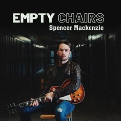 Spencer Mackenzie Empty Chairs VINYL LP