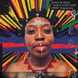 Soweto Gospel Choir/Groove Terminator History Of House VINYL LP